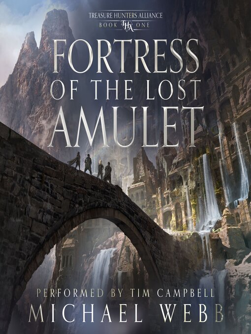 Title details for Fortress of the Lost Amulet by Michael Webb - Available